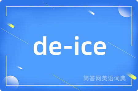 de-ice