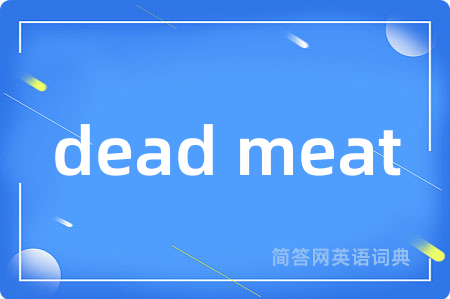 dead meat