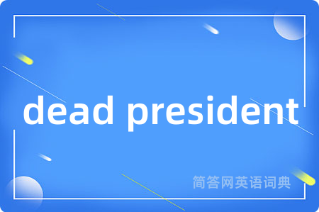 dead president