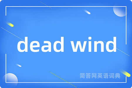 dead wind