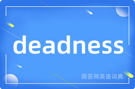 deadness