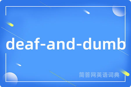deaf-and-dumb