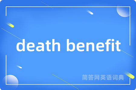 death benefit
