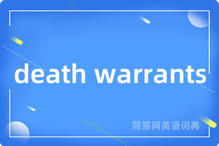 death warrants