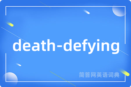 death-defying