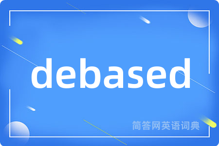 debased