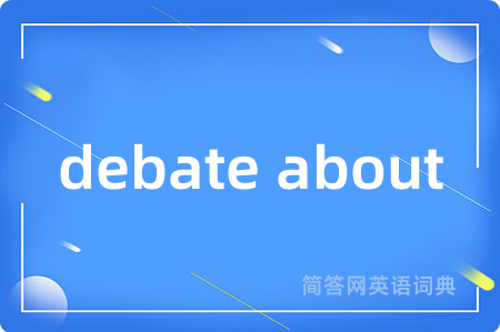 debate about