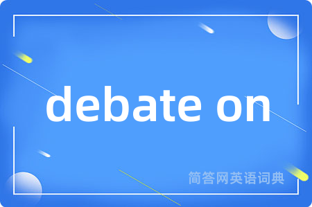 debate on