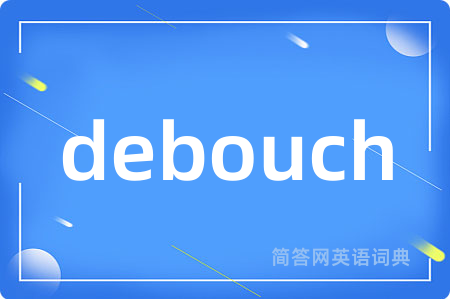 debouch