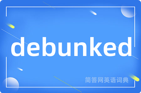 debunked