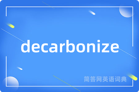 decarbonize