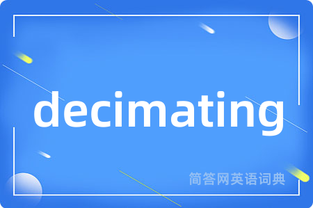 decimating