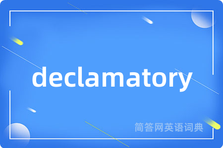 declamatory