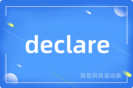 declare