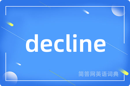 decline