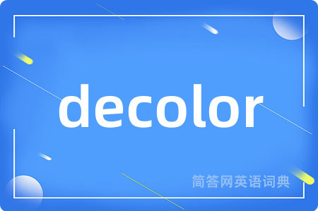 decolor