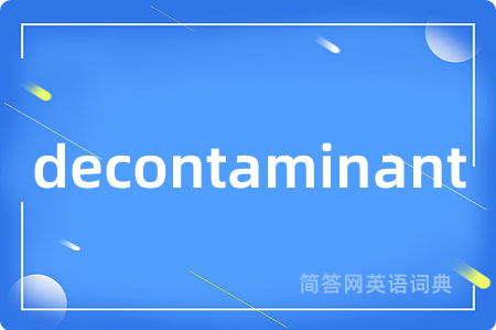 decontaminant
