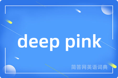 deep pink