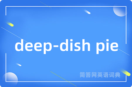 deep-dish pie