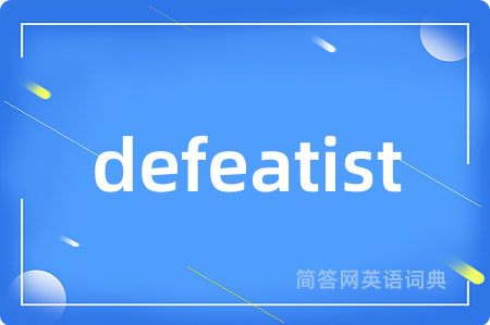 defeatist
