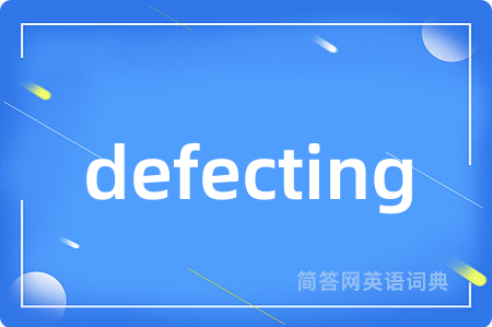 defecting