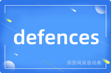 defences