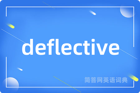 deflective