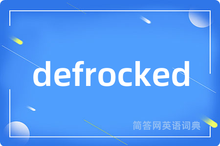 defrocked