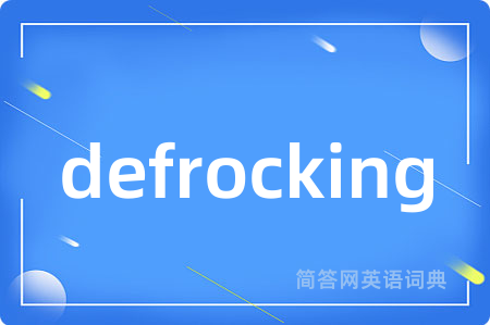 defrocking