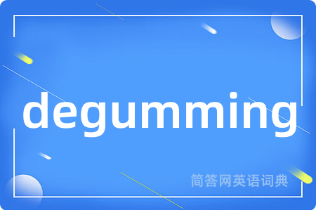 degumming