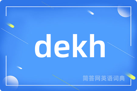 dekh