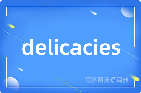 delicacies