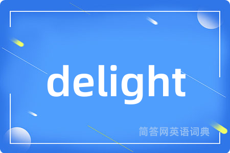 delight