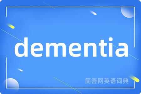 dementia