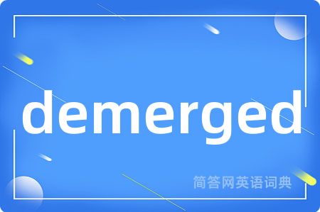 demerged