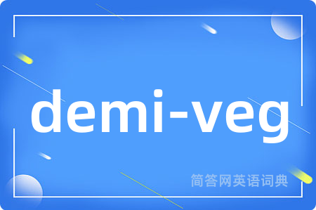 demi-veg