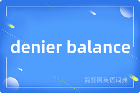 denier balance
