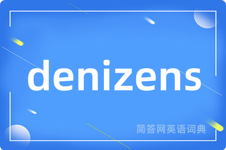 denizens