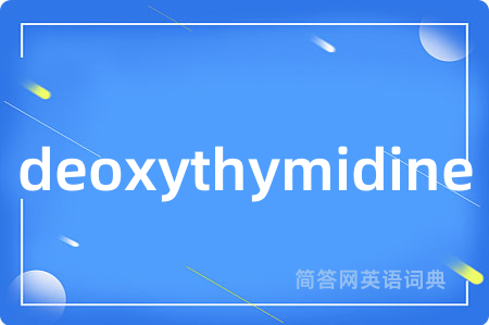 deoxythymidine
