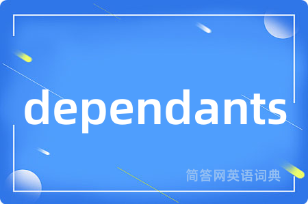 dependants