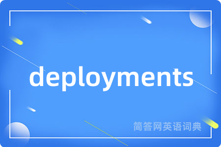 deployments