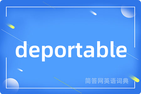 deportable
