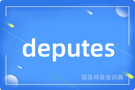 deputes