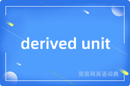 derived unit