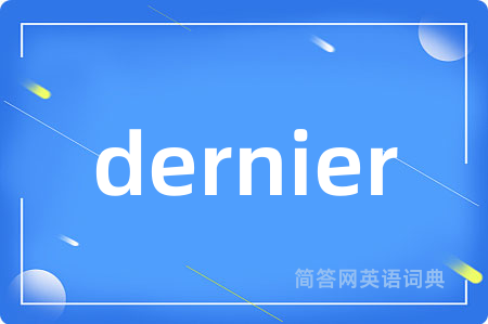 dernier