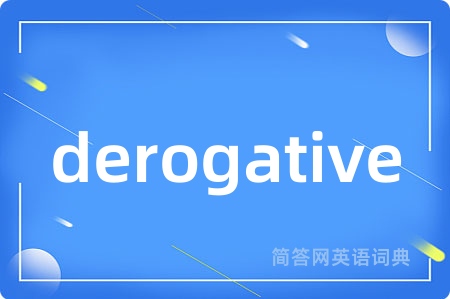 derogative