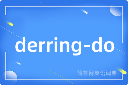 derring-do