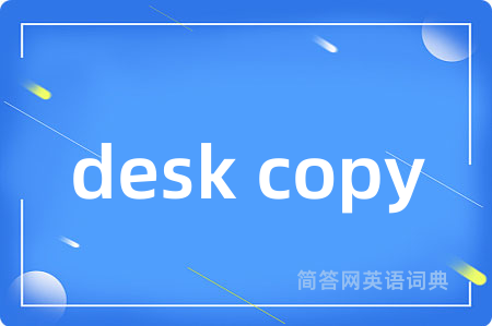 desk copy