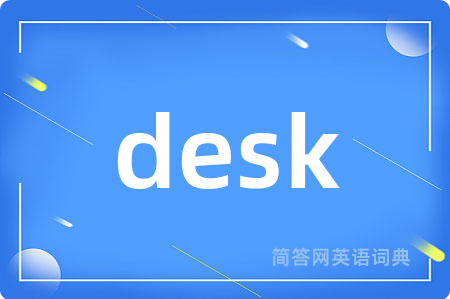 desk