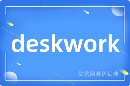 deskwork